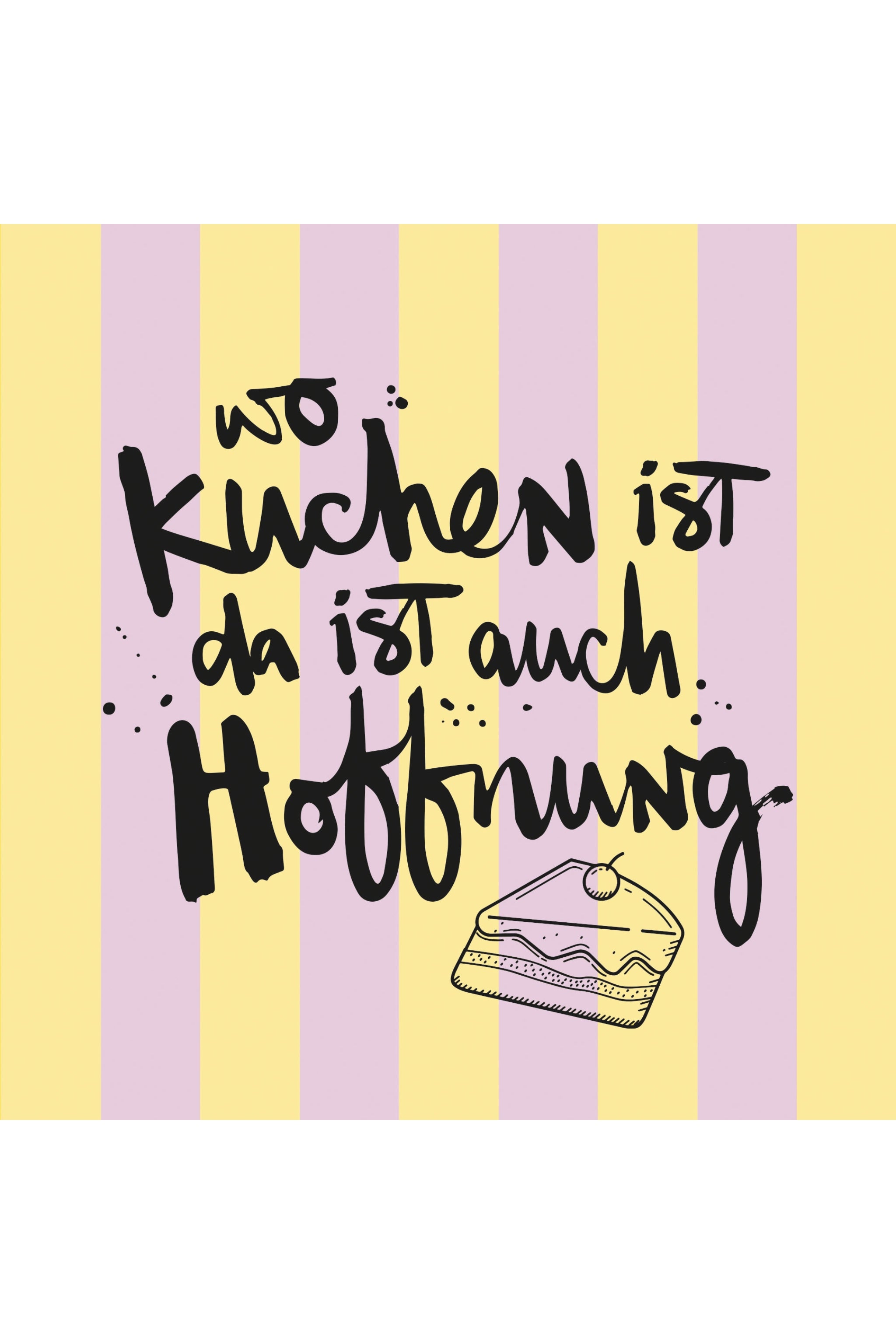 Servietten: wo Kuchen ist da ist auch Hoffnung, gelb-lila von Trends & Lifestyle Deutschland GmbH